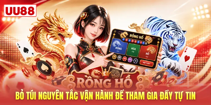 Bỏ túi nguyên tắc vận hành để tham gia đầy tự tin