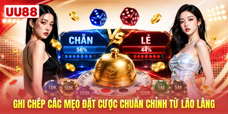 Ghi chép các mẹo đặt cược chuẩn chỉnh từ lão làng Ghi chép các mẹo đặt cược chuẩn chỉnh từ lão làng