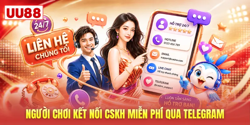 Người chơi kết nối CSKH miễn phí qua Telegram